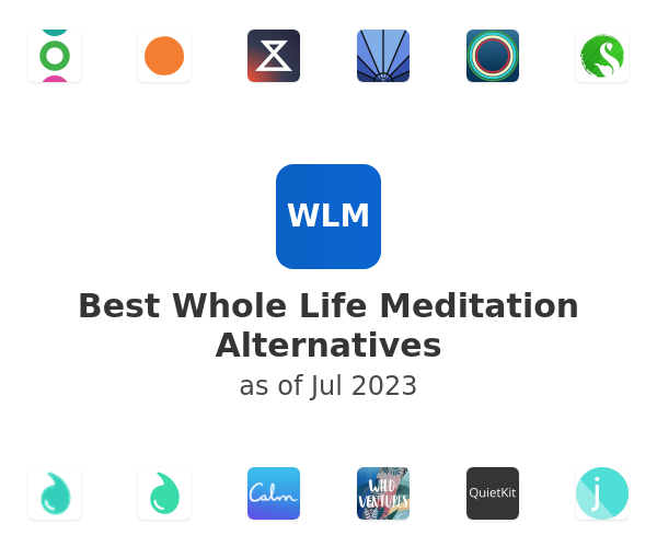 Best Whole Life Meditation Alternatives
