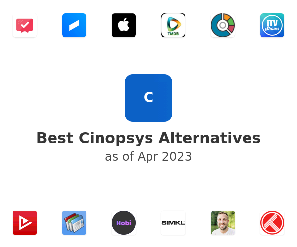 Best Cinopsys Alternatives
