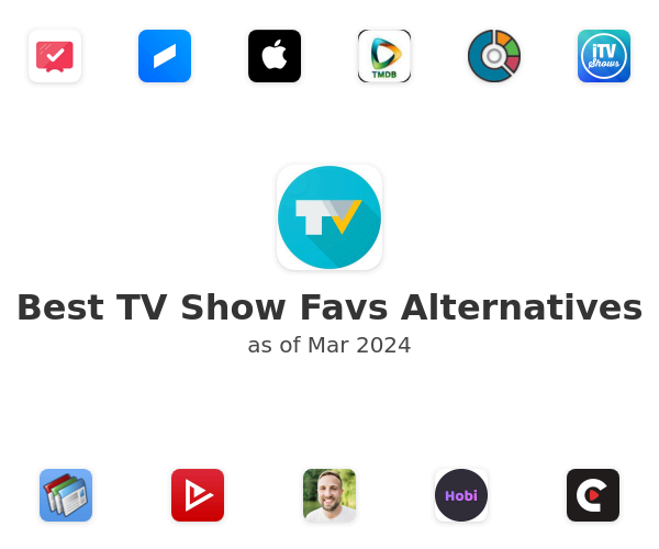Best TV Show Favs Alternatives