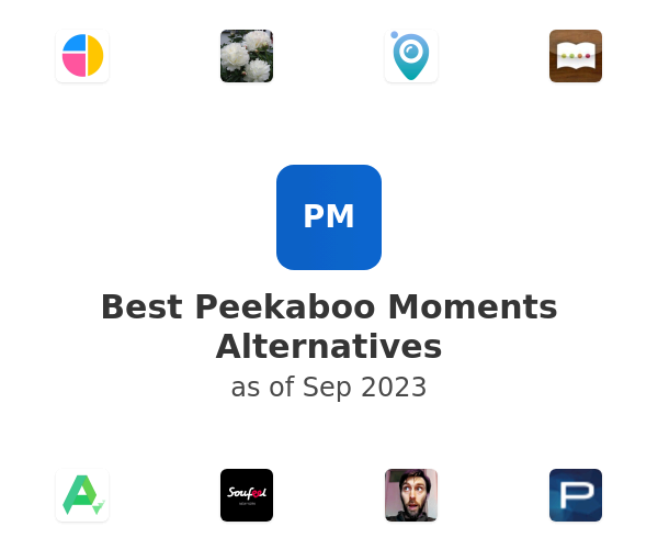 Best Peekaboo Moments Alternatives