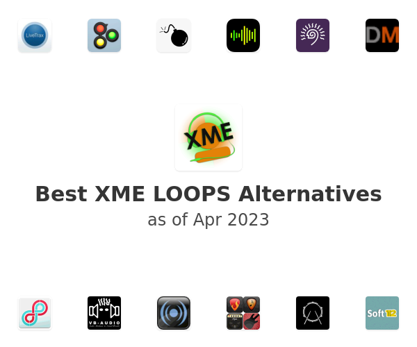 Best XME LOOPS Alternatives