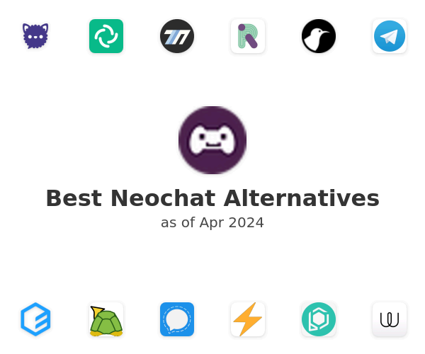 Best Neochat Alternatives
