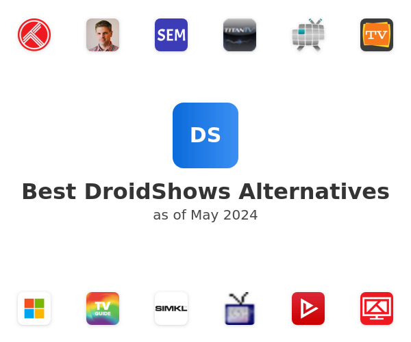 Best DroidShows Alternatives
