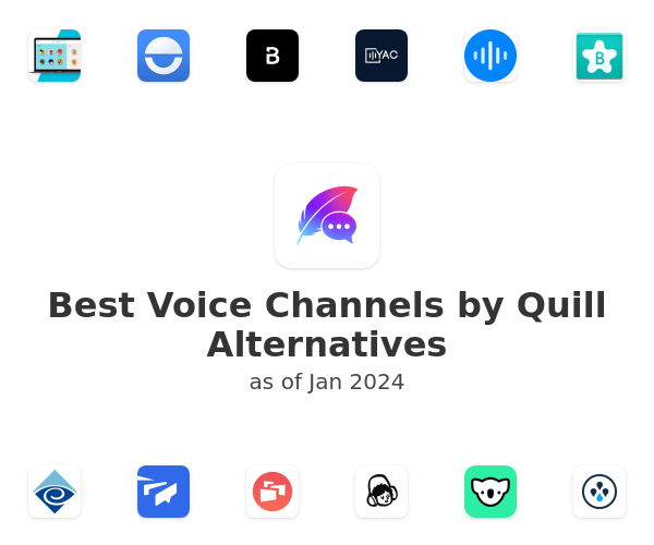 Best Voice Channels by Quill Alternatives