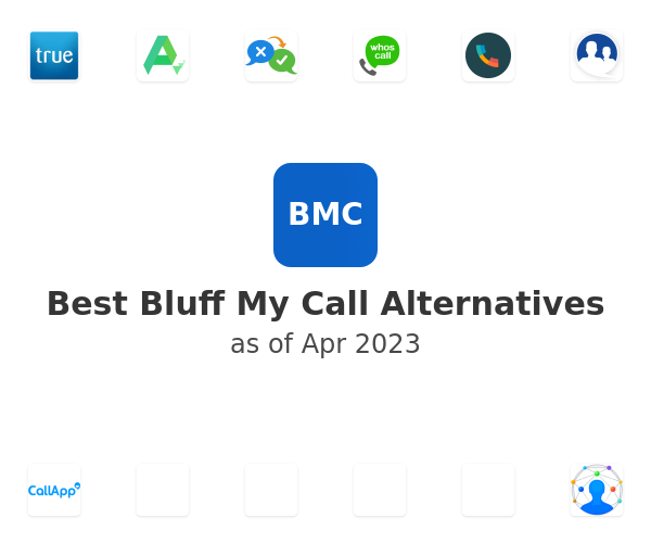 Best Bluff My Call Alternatives