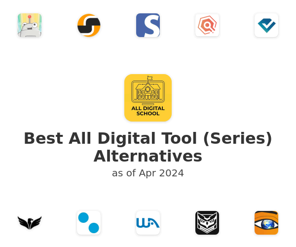 Best All Digital Tool (Series) Alternatives