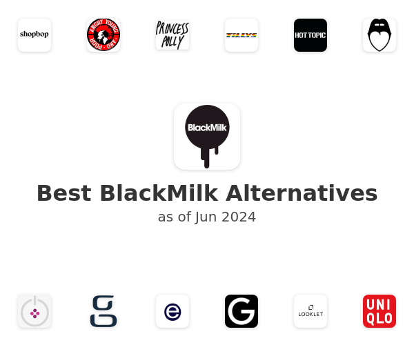Best BlackMilk Alternatives