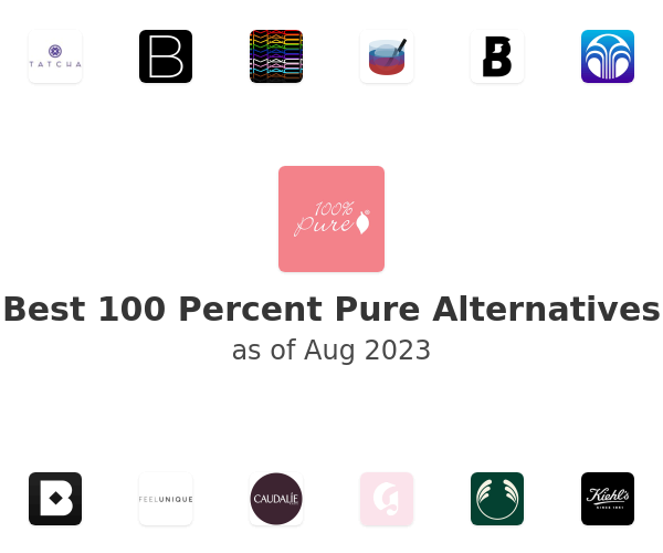 Best 100 Percent Pure Alternatives