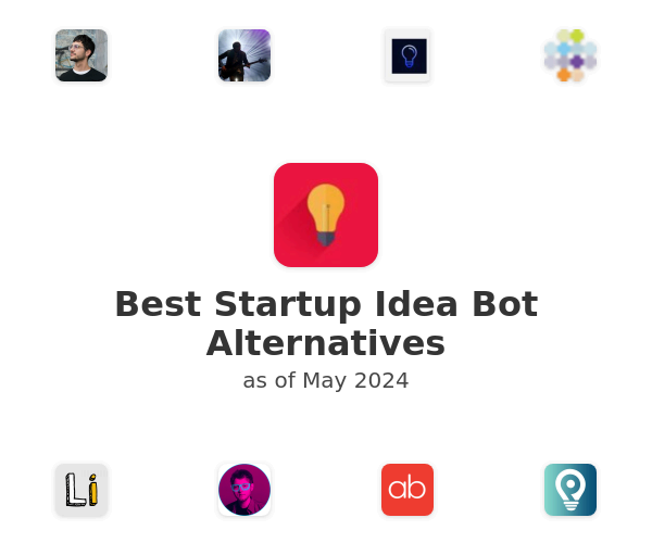 Best Startup Idea Bot Alternatives