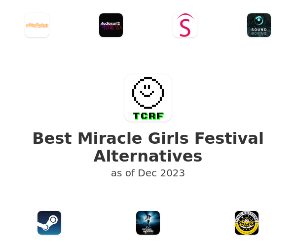 Best Miracle Girls Festival Alternatives