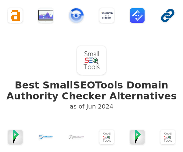 Best SmallSEOTools Domain Authority Checker Alternatives