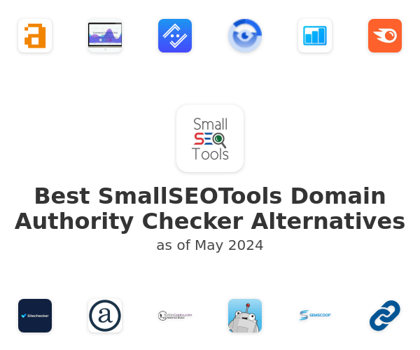Best SmallSEOTools Domain Authority Checker Alternatives