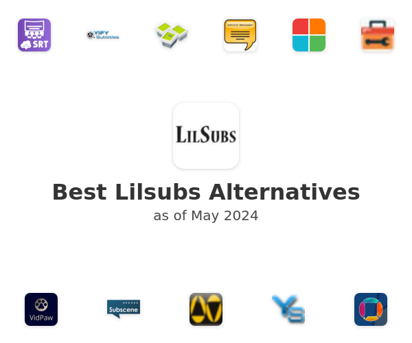 Best Lilsubs Alternatives