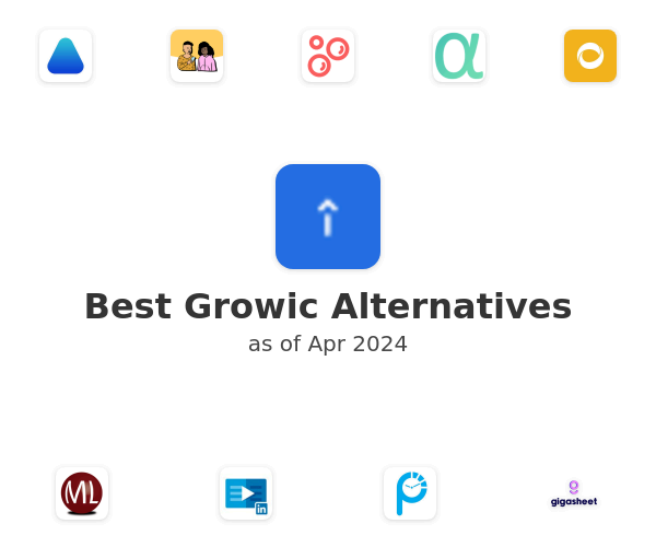 Best Growic Alternatives