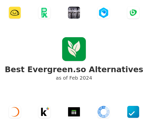 Best Evergreen.so Alternatives