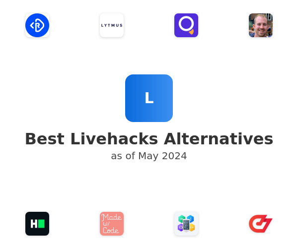 Best Livehacks Alternatives