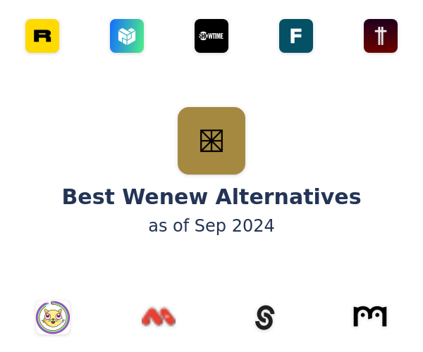 Best Wenew Alternatives