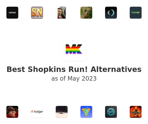 Best Shopkins Run! Alternatives