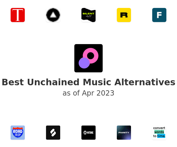 Best Unchained Music Alternatives