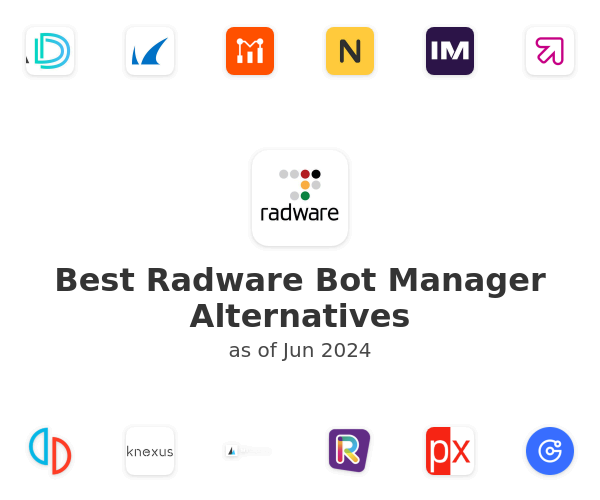Best Radware Bot Manager Alternatives