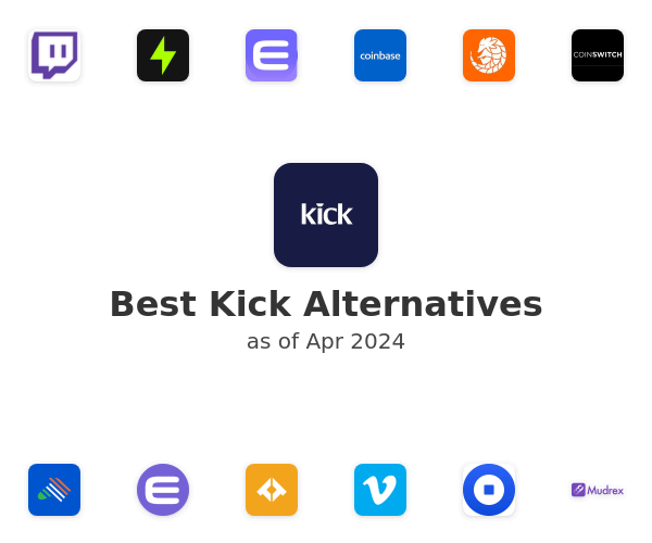 Best Kick Alternatives