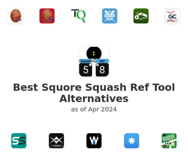 Best Squore Squash Ref Tool Alternatives
