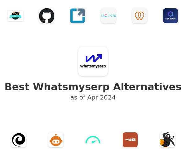Best Whatsmyserp Alternatives
