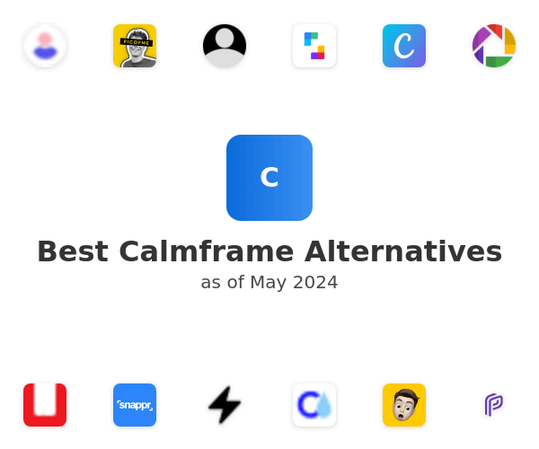 Best Calmframe Alternatives