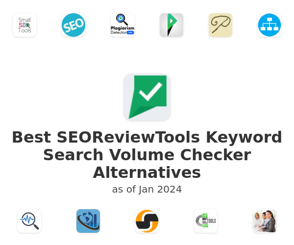 Best SEOReviewTools Keyword Search Volume Checker Alternatives
