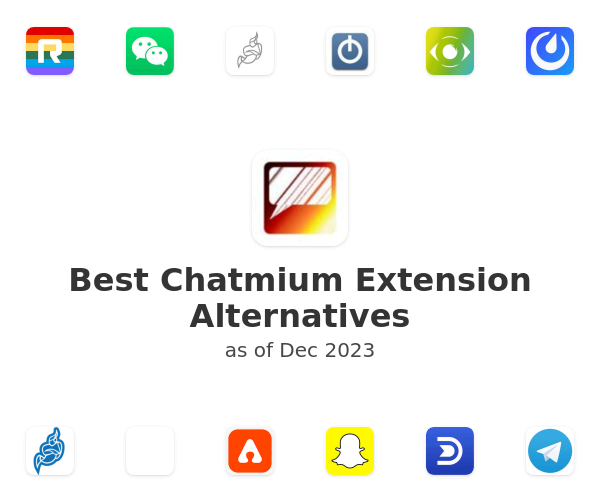 Best Chatmium Extension Alternatives