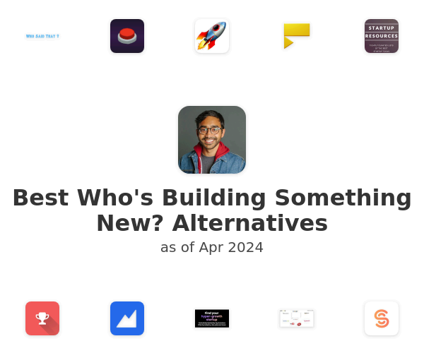 Best Who's Building Something New? Alternatives