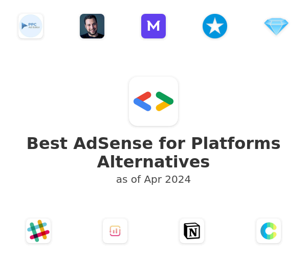 Best AdSense for Platforms Alternatives