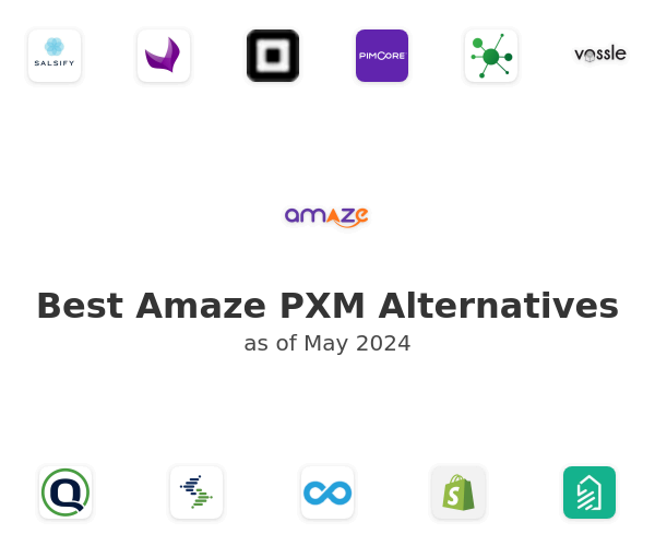 Best Amaze PXM Alternatives