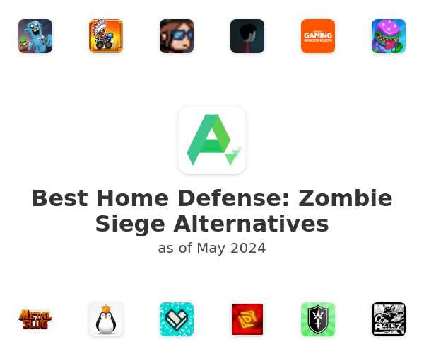 Best Home Defense: Zombie Siege Alternatives