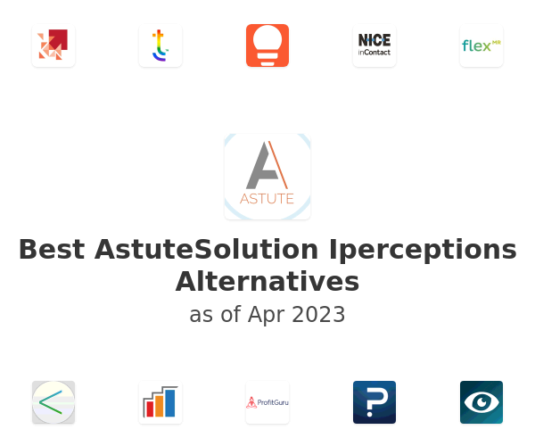 Best AstuteSolution Iperceptions Alternatives
