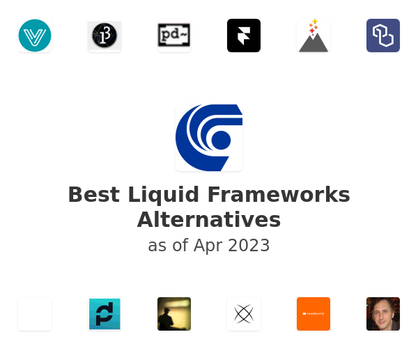 Best Liquid Frameworks Alternatives