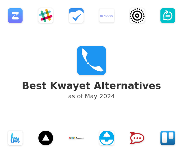 Best Kwayet Alternatives