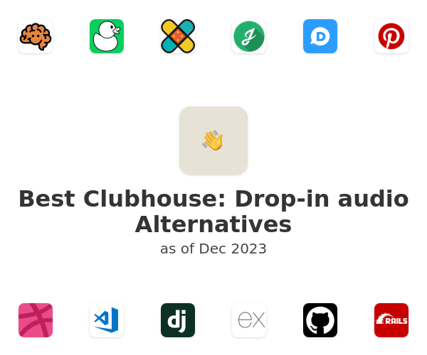 Best Clubhouse: Drop-in audio Alternatives