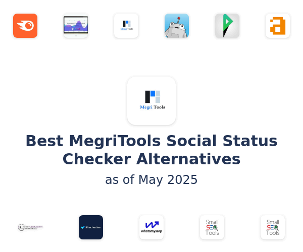 Best MegriTools Social Status Checker Alternatives