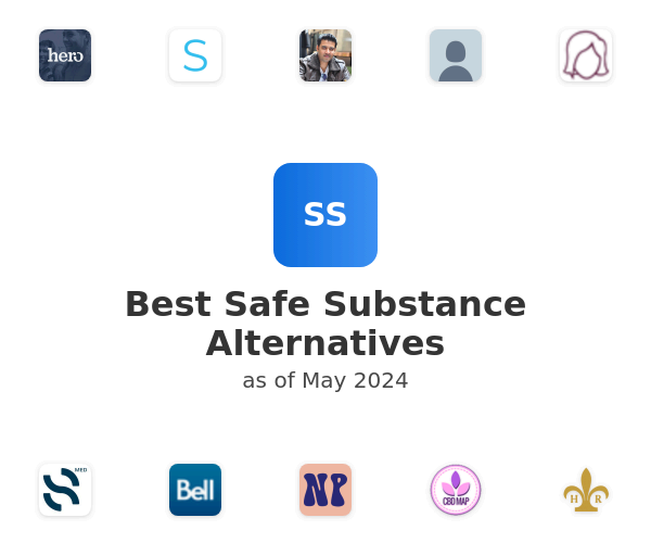 Best Safe Substance Alternatives
