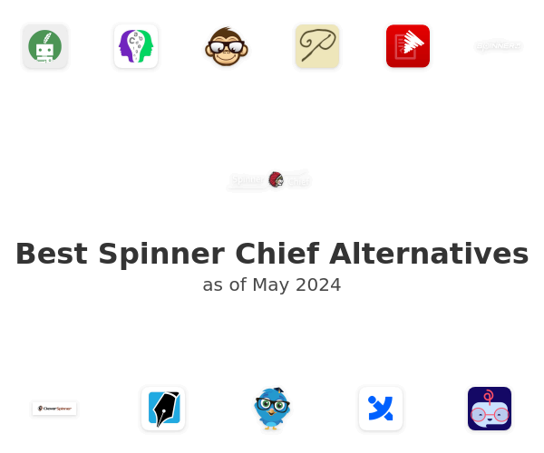 Best Spinner Chief Alternatives