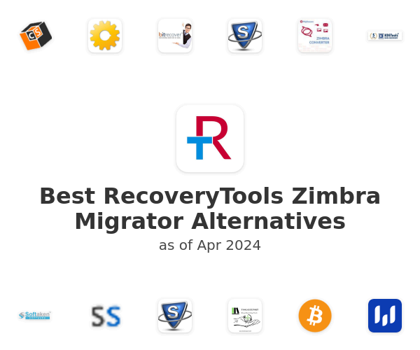 Best RecoveryTools Zimbra Migrator Alternatives
