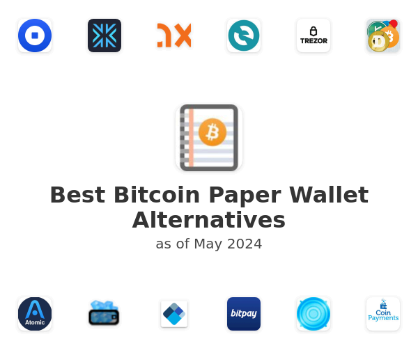 Best Bitcoin Paper Wallet Alternatives