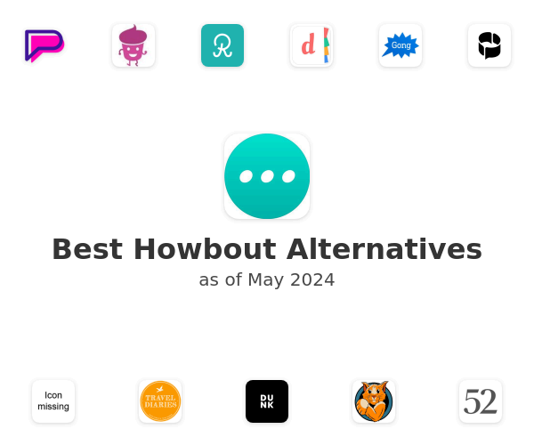 Best Howbout Alternatives