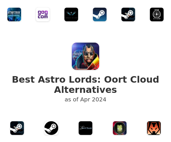 Best Astro Lords: Oort Cloud Alternatives
