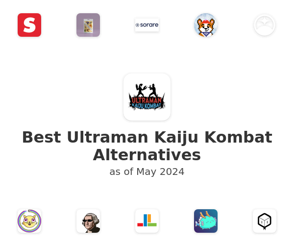 Best Ultraman Kaiju Kombat Alternatives
