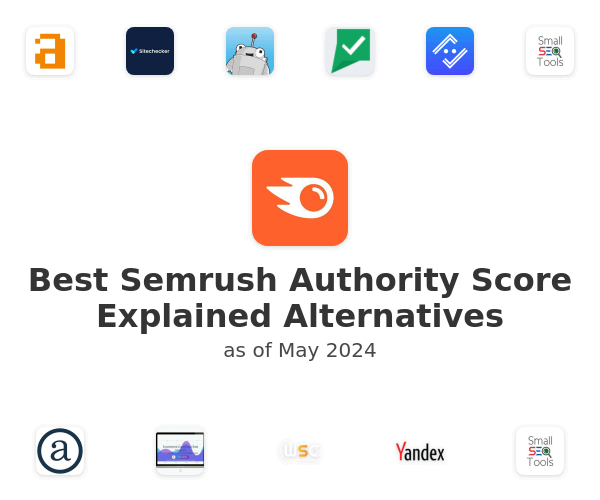 Best Semrush Authority Score Explained Alternatives