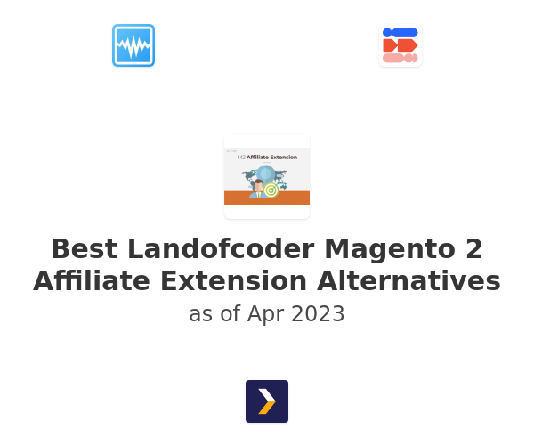 Best Landofcoder Magento 2 Affiliate Extension Alternatives