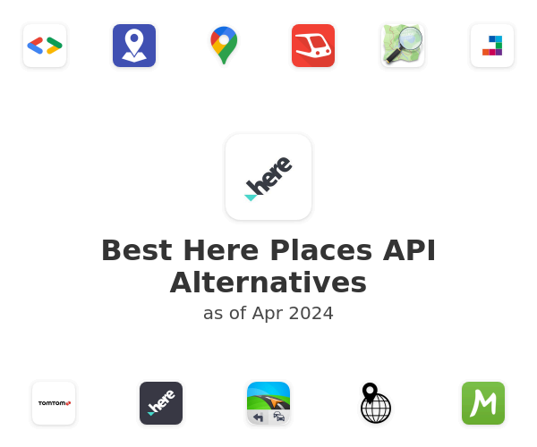 Best Here Places API Alternatives