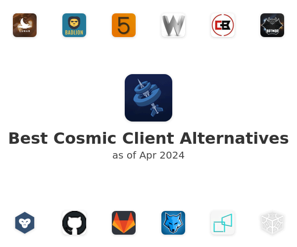 Best Cosmic Client Alternatives